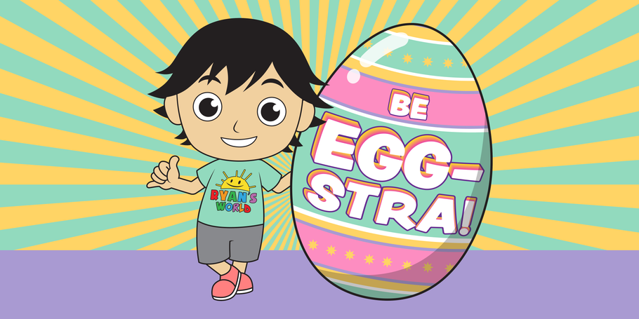 10 Ways to BE EGGSTRA with Ryan’s World